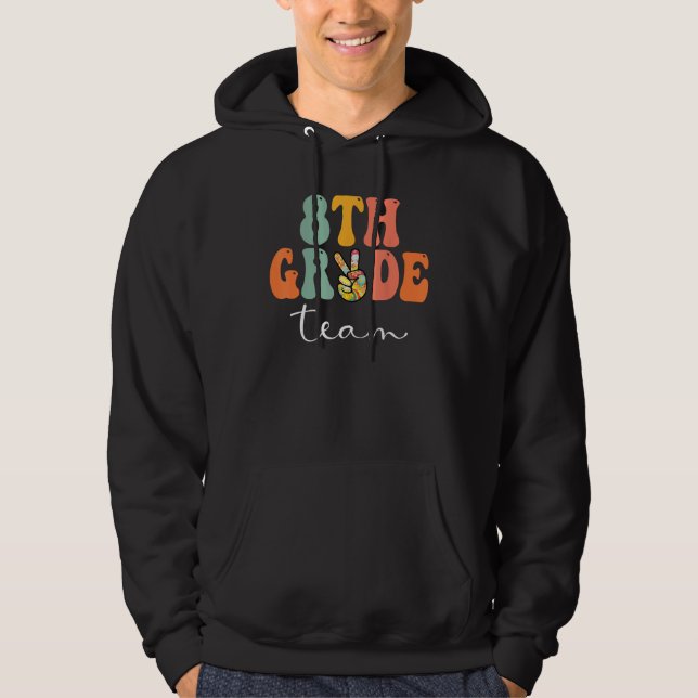 8th Grade Team Retro Groovy Women Happy First Day  Hoodie (Vorderseite)