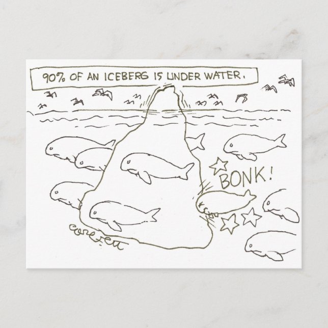 90% des Eisbergs ist unter Wasser: "BONK!" Postkarte (Vorderseite)