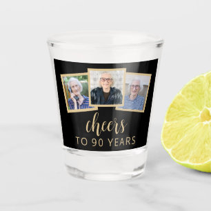 90. Geburtstag 3-Foto Schwarz Gold Schrift Cheers Schnapsglas