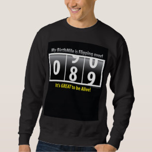 90. Geburtstag BirthMile ©2011 Nycam Sweatshirt
