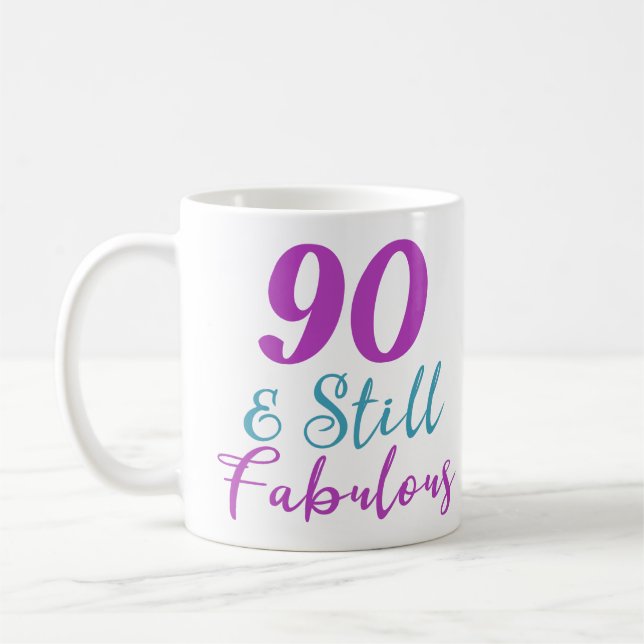90. Geburtstag noch fabelhaft Kaffeetasse (Links)