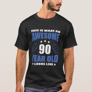 90. Geburtstag Phantastische Geschenke für ihn 90 T-Shirt
