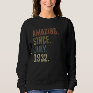 90. Geburtstag Vintag Phantastisch seit Juli 1932 Sweatshirt