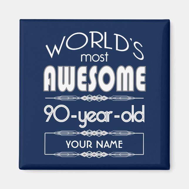 90. Geburtstag Welten Beste fabelhafte Dunkelblau Magnet (Vorne)
