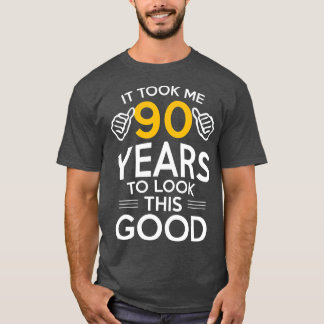 90. Geburtstagsgeschenk hat mich 90 Jahre alt, 90  T-Shirt