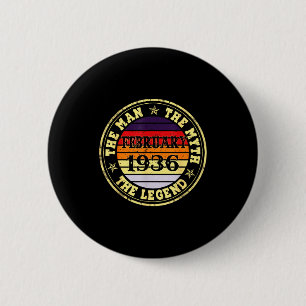 90. Geburtstagsgeschenk Mann Mythos Legende Februa Button