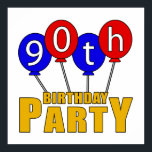 90. Geburtstagsparty Poster<br><div class="desc">Feiern Sie Ihren nächsten Geburtstag stilvoll mit diesem lustigen Design mit bunten Geburtstagsballons.</div>