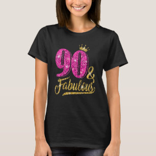 90 Jahre alt 90 & fabelhaft 90. Geburtstag Pink Cr T-Shirt