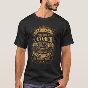 90 Jahre alte Legende seit Oktober 1932 90. Geburt T-Shirt