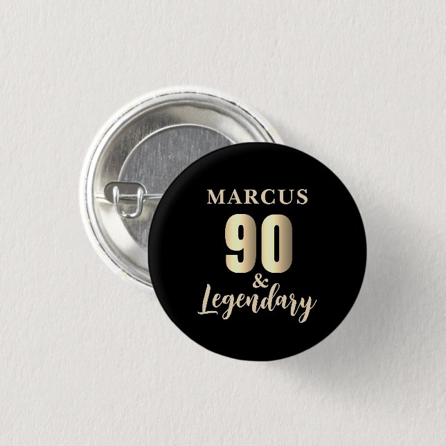 90 & Legendary Gold 90. Geburtstag  Button (Vorne & Hinten)