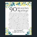 90 reasons why we love you birthday gift yellow poster<br><div class="desc">This is a DO IT YOURSELF XX Reasons why we love you. roses reasons we love you,  editable 50 Reasons,  60th birthday,  editable,  80th birthday,  memories,  love you,  mom,  retire You can edit the main body text. Designed by The Arty Apples Limited</div>