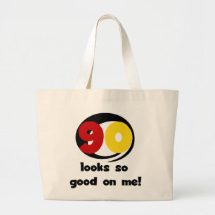 90 sieht mir so gut aus wie T - Shirt und Geschenk Jumbo Stoffbeutel