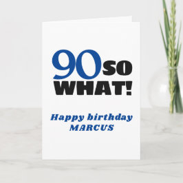 90 Was also Positive Typografie 90. Geburtstag Karte