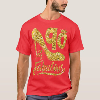 90 Years Old Gifts 90 & Fabulous 90th Birthday cro T-Shirt
