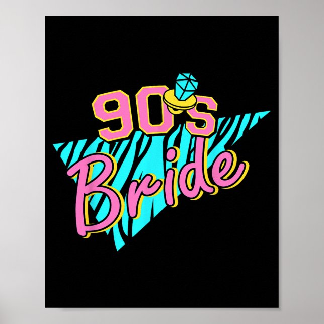 90er Braut Brautjungfer Retro passende Junggeselli Poster (Vorne)
