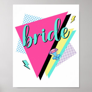 90er Bride Bridesmaid Retro 90er Junggeselinnen-Ab Poster