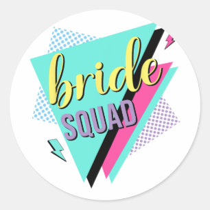 90er Bride Squad Bridesmaid Retro 90er Bachelorett Runder Aufkleber