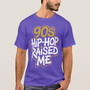 90er HipHop hat mich geprägt Old School Rap Kultur T-Shirt
