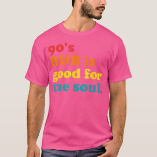 90er Jahre RB ist gut für das Soul Vintage Bekleid T-Shirt