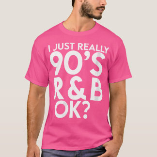 90er Jahre Rb Music For Men Women Girl Rnb Lover R T-Shirt