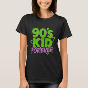 90er Kid für immer T-Shirt   Retro Vintage 1990er 