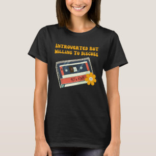 90er R&B introvertiert, aber bereit, über 90er RnB T-Shirt