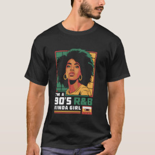 90er R&B-Shirts für Frauen, die auf 90er R&B Girl T-Shirt