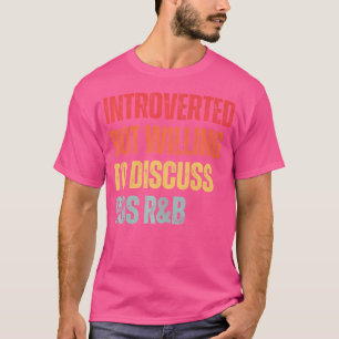 90er RB eingeführt, aber bereit, 90er RNB zu disku T-Shirt