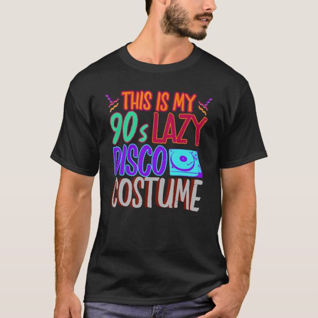 90s Costume Party 1990s Disco Music  Vinyl Ninetie T-Shirt (Vorderseite)