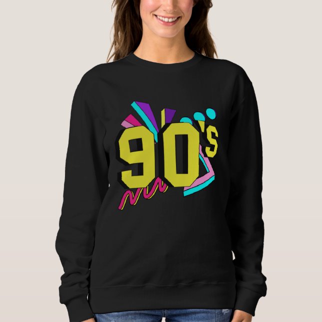 90s Costume Theme Party 90s Outfit Retro Party Sweatshirt (Vorderseite)