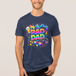 90s Retro Rad Dad Father's Day T-Shirt – Colorful  Tri-Blend Shirt