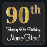 90th Birthday – Elegant Luxurious Faux Gold Look # Quadratischer Aufkleber<br><div class="desc">This elegant, stylish, and luxurious birthday themed sticker design features a large ordinal number “90th” having a faux/imitation gold-like gradient pattern, in addition to the birthday greeting message “Happy 90th Birthday, ” and a custom name in a script-style font. The background is colored black. Sophisticated birthday-themed stickers like this might...</div>