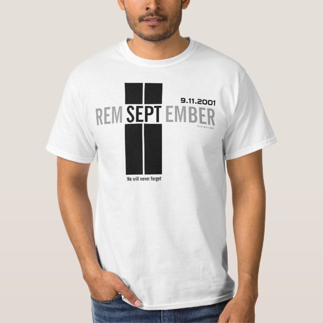 911 Denken Sie an den 11. September T - Shirt (Vorderseite)