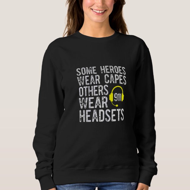911 Depatcher für Heroes-Headsets Sweatshirt (Vorderseite)