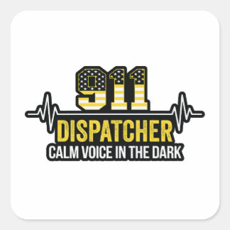 911 Dispatcher Calm Voice in the Dark Quadratischer Aufkleber