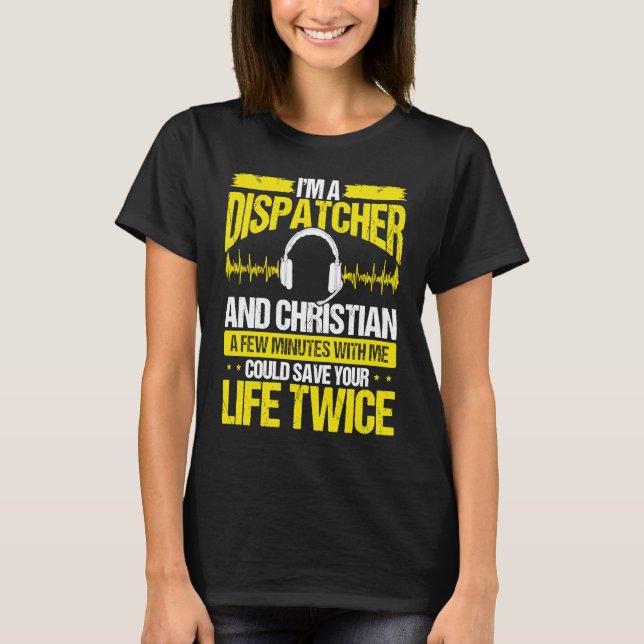 911 Dispatcher Christian Thin Gold Line Dispatch O T-Shirt (Vorderseite)