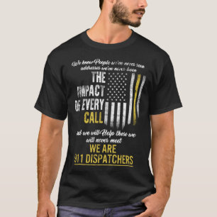 911 Dispatcher Shirt, Thin Gold Line, Wir sind 911 T-Shirt