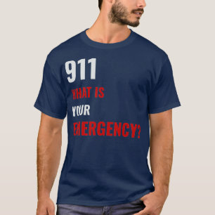 911 Geschenke für den ersten Ansprechpartner im No T-Shirt