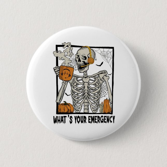 911 Halloween-Skelett, was dein Emerge ist Button (Vorderseite)