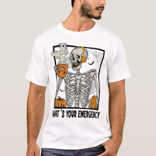 911 Halloween-Skelett, was dein Emerge ist T-Shirt (Vorderseite)