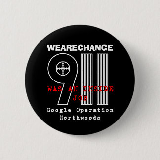 911 Northwoods, WEARECHANGE Button