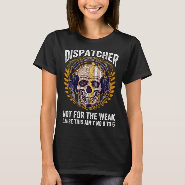 911 Operator Emergency Dispatchers 911 Dispatcher T-Shirt (Vorderseite)
