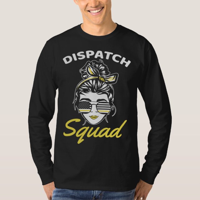 911 Squad Dispatcher Thin Yellow Line Dispatch Ame T-Shirt (Vorderseite)