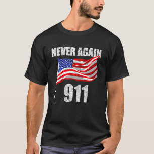 911 Vintag nie wieder Patriotic 911 für Men Amer T-Shirt