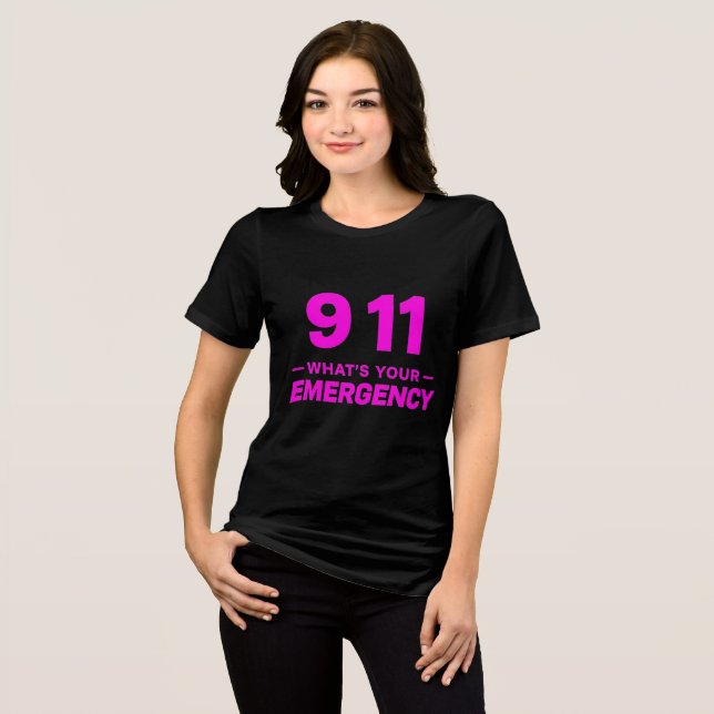 911 What’s Your Emergency” Bold Pink Streetwear  Tri-Blend Shirt (Vorderseite voll)