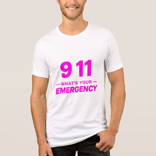 “911 What’s Your Emergency” Bold Pink Streetwear  Tri-Blend Shirt (Vorderseite)