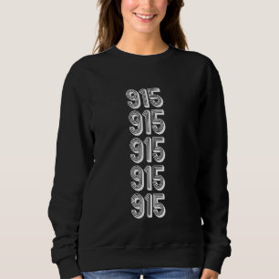 915 Bereichscode Sacramento CA Sweatshirt
