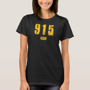 915 EPTX El Paso TX Rough Stencil Design_1 T-Shirt