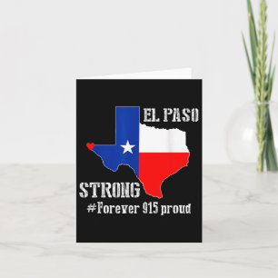 915 Proud El Paso Strong T Shirt Karte