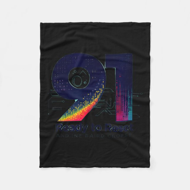 91 And Ready To Reset Birthday Gift For Seniors  Fleecedecke (Vorderseite)